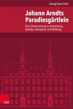 Johann Arndts Paradiesgärtlein (eBook, PDF) - Park, Jeung Keun