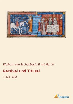 Parzival und Titurel - Wolfram von Eschenbach