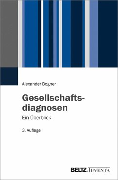 Gesellschaftsdiagnosen - Bogner, Alexander