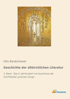 Geschichte der altkirchlichen Literatur - Bardenhewer, Otto