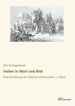 Indien in Wort und Bild - Schlagintweit, Emil