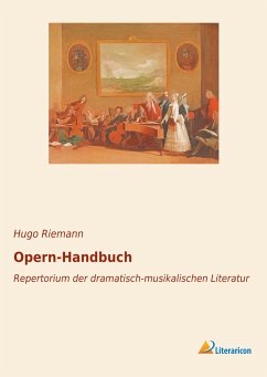 Opern-Handbuch - Riemann, Hugo