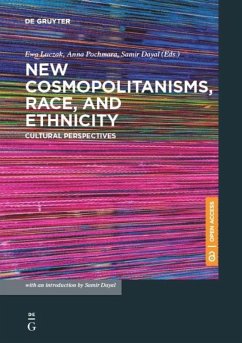 New Cosmopolitanisms, Race, and Ethnicity - Luczak, Ewa Barbara;Pochmara, Anna;Dayal, Samir