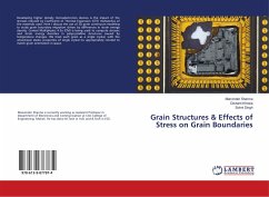 Grain Structures & Effects of Stress on Grain Boundaries - Sharma, Manvinder;Khosla, Dishant;Singh, Sohni