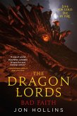 The Dragon Lords 3: Bad Faith (eBook, ePUB)