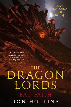 Cover The Dragon Lords 3: Bad Faith (eBook, ePUB)