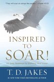 Inspired to Soar! (eBook, ePUB)