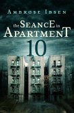 The Seance in Apartment 10 (eBook, ePUB)