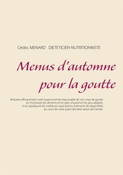 Menus d'automne pour la goutte (eBook, ePUB) - Menard, Cedric