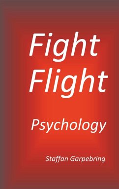 Fight Flight Psychology (eBook, ePUB)