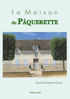 La maison de pâquerette (eBook, ePUB) - Salsmann Laval, Lucie