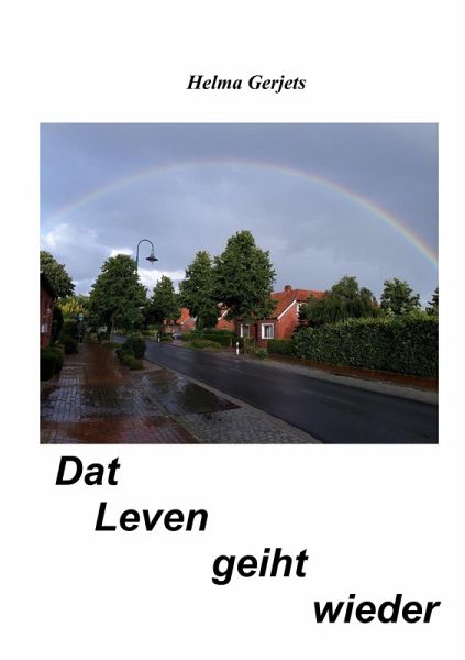 Dat Leven geiht wieder (eBook, ePUB) Dat Leven geiht wieder (eBook, ePUB)