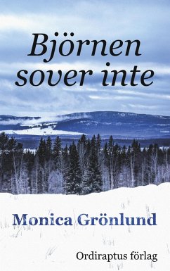 Björnen sover inte (eBook, ePUB) - Grönlund, Monica