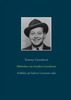 Släktboken om Familjen Gustafssons Anfäder (eBook, ePUB)