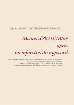 Menus d'automne après un infarctus du myocarde (eBook, ePUB) - Menard, Cedric