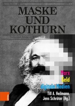 Maske und Kothurn Jg. 64, 1-2 (2018): Marx. Geld. Digitale Medien