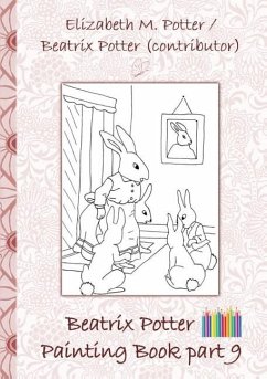 Beatrix Potter Painting Book Part 9 ( Peter Rabbit ) - Potter, Elizabeth M.;Potter, Beatrix