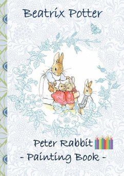 Peter Rabbit Painting Book - Potter, Beatrix;Potter, Elizabeth M.