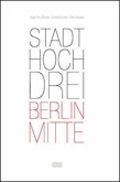 StadtHochDrei - Berlin-Mitte