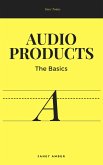 Audio Products: The Basics (eBook, ePUB)