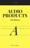 Audio Products: The Basics (eBook, ePUB) Audio Products: The Basics (eBook, ePUB)