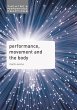 Performance, Movement and the Body - Bild 1