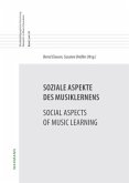 Soziale Aspekte des Musiklernens Social Aspects of Music Learning