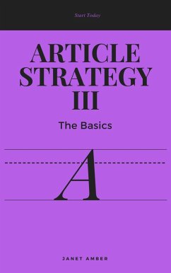 Article Strategy III: The Basics (eBook, ePUB) - Amber, Janet