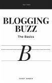 Blogging Buzz; The Basics (eBook, ePUB)