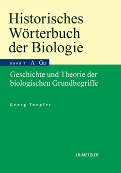 Historisches Wörterbuch der Biologie - Toepfer, Georg