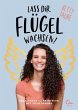 Lass dir Flügel wachsen - Bild 1