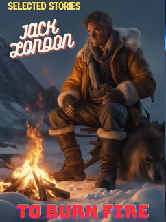 Jack London - Selected Stories (eBook, ePUB) - London, Jack