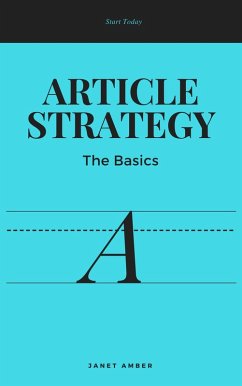 Article Strategy; The Basics (eBook, ePUB) - Amber, Janet