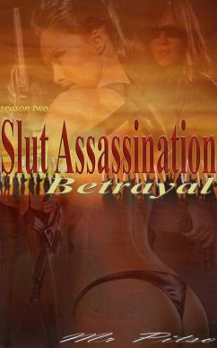 Cover Betrayal (Slut Assassination, #2) (eBook, ePUB)