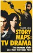 STORY MAPS: TV Drama: The Structure of... - Bild 1