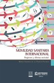 Movilidad sanitaria internacional (eBook, ePUB)