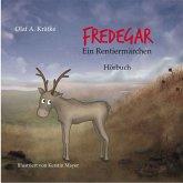 Fredegar, ein Rentiermärchen (MP3-Download)