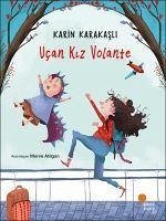 Ucan Kiz Volante - Karakasli, Karin