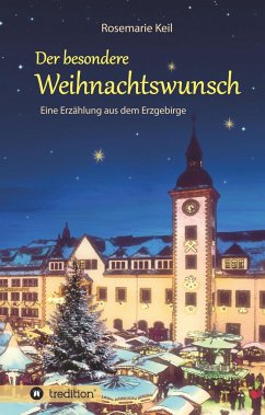 Der besondere Weihnachtswunsch - Keil, Rosemarie