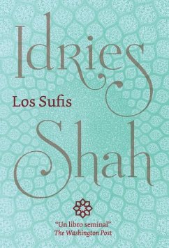 Los Sufis - Shah, Idries