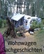 Wohnwagen Sachgeschichten (eBook, ePUB) - Bild 1