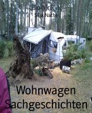 Wohnwagen Sachgeschichten (eBook, ePUB)