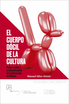 El cuerpo dócil de la cultura (eBook, ePUB) - Silva-Ferrer, Manuel