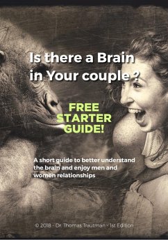 Is There a Brain in Your Couple? Free Starter Guide (eBook, ePUB) - Trautmann, Thomas