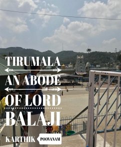 Tirumala an abode of Lord Balaji (eBook, ePUB) - Poovanam, Karthik