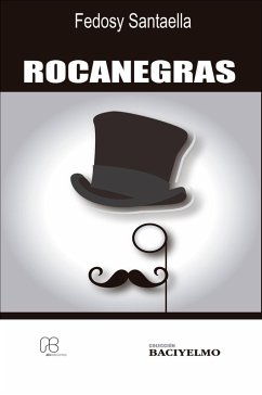 Rocanegras (eBook, ePUB) - Santaella, Fedosy