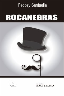 Rocanegras (eBook, ePUB) - Santaella, Fedosy