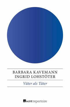 Väter als Täter (eBook, ePUB) - Lohstöter, Ingrid; Kavemann, Barbara