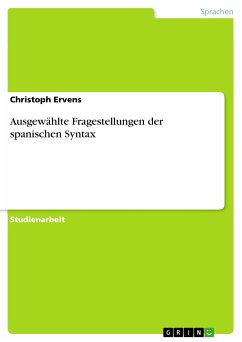 Ausgewählte Fragestellungen der spanischen Syntax (eBook, PDF) - Ervens, Christoph