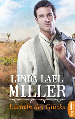 Lächeln des Glücks (eBook, ePUB) - Lael Miller, Linda